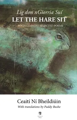 Nechaj zajaca sedieť / Lig don nGiorria Su - Let the Hare Sit / Lig don nGiorria Su