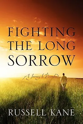 Boj s dlhým smútkom: Cesta k osobnosti - Fighting the Long Sorrow: A Journey to Personhood