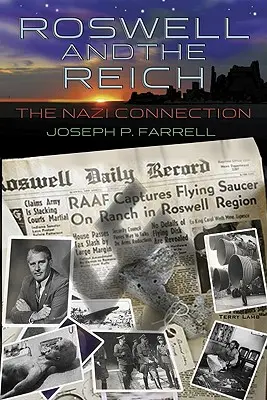 Roswell a Ríša: Spojenie s nacistami - Roswell and the Reich: The Nazi Connection