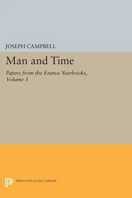 Dokumenty z ročeniek Eranos, Eranos 3: Človek a čas - Papers from the Eranos Yearbooks, Eranos 3: Man and Time