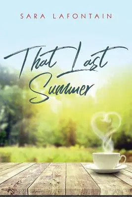 To posledné leto: Príbeh lásky - That Last Summer: A Love Story