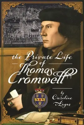 Súkromný život Thomasa Cromwella - The Private Life of Thomas Cromwell
