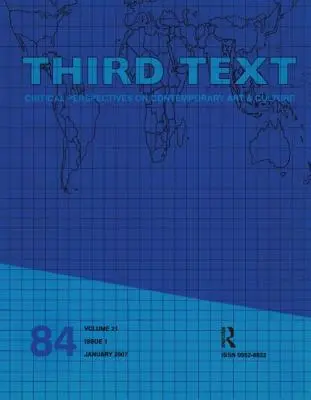 Tretí text: Kritické pohľady na súčasné umenie a kultúru - Third Text: Critical Perspectives on Contemporary Art & Culture