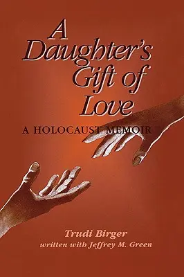 Dcérin dar lásky - A Daughter's Gift of Love