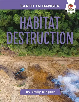 Ničenie biotopov - Habitat Destruction