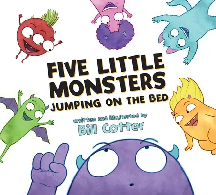Päť malých príšeriek skáče po posteli - Five Little Monsters Jumping on the Bed