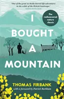 Kúpil som horu - I Bought a Mountain
