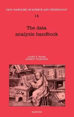 Príručka analýzy údajov: 14. zväzok - The Data Analysis Handbook: Volume 14
