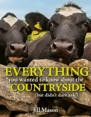 Všetko, čo ste chceli vedieť o vidieku: (ale báli ste sa spýtať) - Everything You Wanted to Know about the Countryside: (But Were Afraid to Ask)