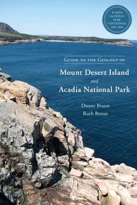 Sprievodca geológiou Mount Desert Island a národného parku Acadia - Guide to the Geology of Mount Desert Island and Acadia National Park
