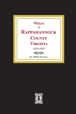 Testamenty okresu Rappahannock, Virgínia, 1656-1692 - Wills of Rappahannock County, Virginia, 1656-1692