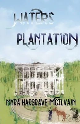 Plantáž Waters - Waters Plantation