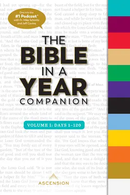 Biblia za rok, 1. diel: 1-120 dní - Bible in a Year Companion, Vol 1: Days 1-120