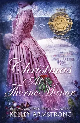 Vianoce v Thorne Manor: Trio sviatočných noviel - Christmas at Thorne Manor: A Trio of Holiday Novellas