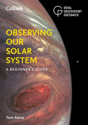 Pozorovanie našej slnečnej sústavy: Príručka pre začiatočníkov - Observing Our Solar System: A Beginner's Guide