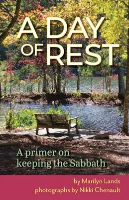 Deň odpočinku - základný návod na zachovávanie soboty - A Day of Rest - A primer on Keeping the Sabbath