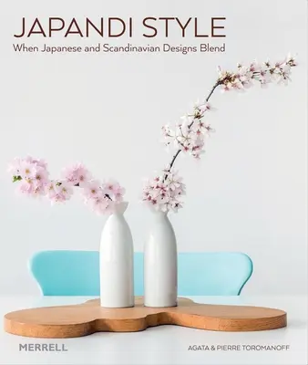 Japonský štýl: Keď sa prelína japonský a škandinávsky dizajn - Japandi Style: When Japanese and Scandinavian Designs Blend