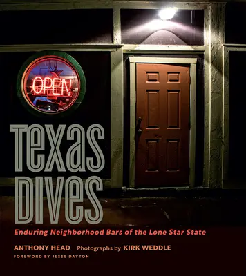Texas Dives: Neustále susedské bary v štáte osamelá hviezda - Texas Dives: Enduring Neighborhood Bars of the Lone Star State