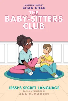 Jessiin tajný jazyk: Grafický román (Klub opatrovateliek detí č. 12): A Graphic Novel (the Baby-Sitters Club #12): A Edition: A Graphic Novel (The Baby-Sitters Club #12) - Jessi's Secret Language: A Graphic Novel (the Baby-Sitters Club #12)