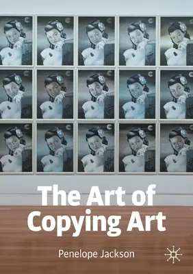 Umenie kopírovať umenie - The Art of Copying Art