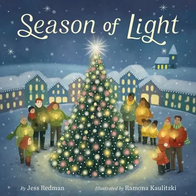 Sezóna svetla: Vianočná obrázková kniha - Season of Light: A Christmas Picture Book