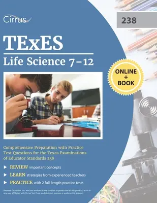 TExES Life Science 7-12 Study Guide (Študijná príručka pre učiteľov prírodovedných predmetov): Komplexná príprava s praktickými testovými otázkami na skúšky Texas Examinations of Educator Standards 238 - TExES Life Science 7-12 Study Guide: Comprehensive Preparation with Practice Test Questions for the Texas Examinations of Educator Standards 238