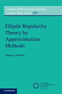 Teória eliptických regularít aproximačnými metódami (Pimentel Edgard A. (Universidade de Coimbra Portugal)) - Elliptic Regularity Theory by Approximation Methods (Pimentel Edgard A. (Universidade de Coimbra Portugal))