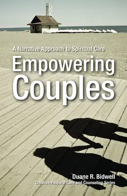 Posilnenie párov: Naratívny prístup k duchovnej starostlivosti - Empowering Couples: A Narrative Approach to Spiritual Care