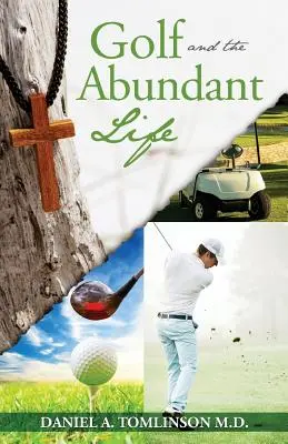 Golf a život v hojnosti - Golf and the Abundant Life