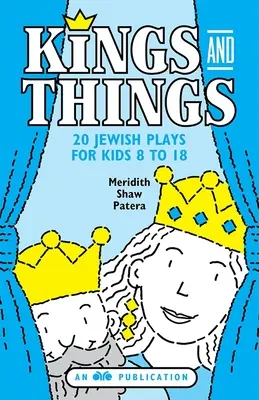 Králi a veci - Kings and Things