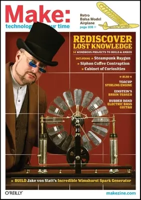 Make: Technology on Your Time, zväzok 17 - Make: Technology on Your Time Volume 17