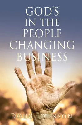 BOH je v biznise, ktorý mení ľudí - GOD'S in the PEOPLE CHANGING BUSINESS