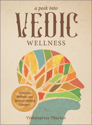 Pohľad do védskeho wellness - A Peek Into Vedic Wellness
