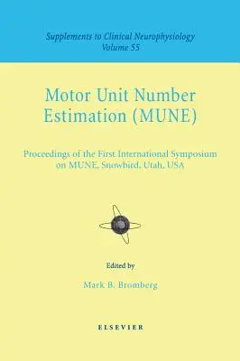 Odhad počtu motorových jednotiek: Supplement to Clinical Neurophysiology Series, Volume 55 Volume 55 - Motor Unit Number Estimation: Supplement to Clinical Neurophysiology Series, Volume 55 Volume 55