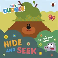 Hej Duggee: Schovávačka - Kniha so zdvíhacími klapkami - Hey Duggee: Hide and Seek - A Lift-the-Flap Book