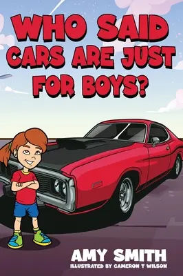 Kto povedal, že autá sú len pre chlapcov? - Who Said Cars Are Just for Boys?