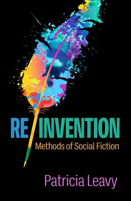 Re/Invention: Metódy sociálnej fikcie - Re/Invention: Methods of Social Fiction
