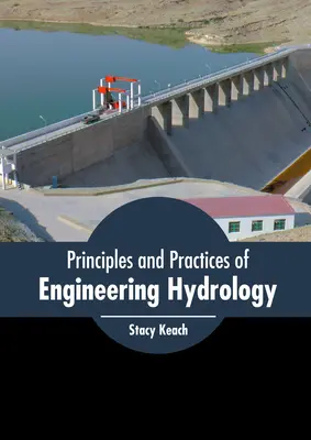 Princípy a postupy inžinierskej hydrológie - Principles and Practices of Engineering Hydrology