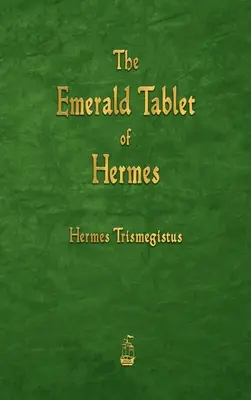 Hermova smaragdová tabuľka - The Emerald Tablet of Hermes