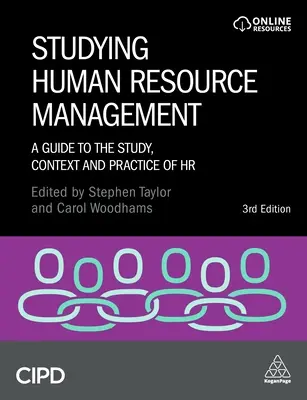 Štúdium riadenia ľudských zdrojov: A Guide to the Study, Context and Practice of HR (Sprievodca štúdiom, kontextom a praxou ľudských zdrojov) - Studying Human Resource Management: A Guide to the Study, Context and Practice of HR