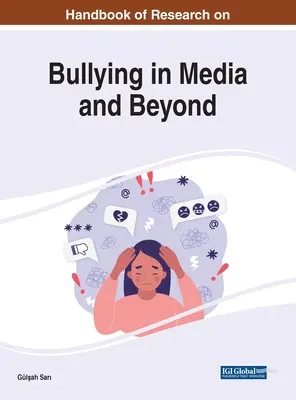 Príručka výskumu šikanovania v médiách a mimo nich - Handbook of Research on Bullying in Media and Beyond