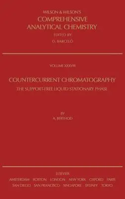 Protiprúdová chromatografia: Volume 38 - Countercurrent Chromatography: Volume 38