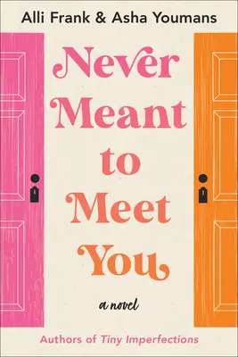 Nikdy som ťa nechcel stretnúť - Never Meant to Meet You