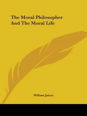Morálny filozof a morálny život - The Moral Philosopher And The Moral Life