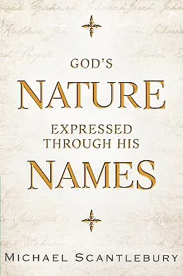 Božia prirodzenosť vyjadrená prostredníctvom jeho mien - God's Nature Expressed Through His Names