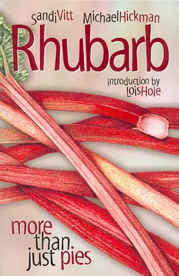 Rebarbora: viac ako len koláče - Rhubarb: More Than Just Pies