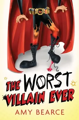 Najhorší zloduch na svete - The Worst Villain Ever