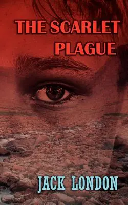 Šarlátový mor - The Scarlet Plague