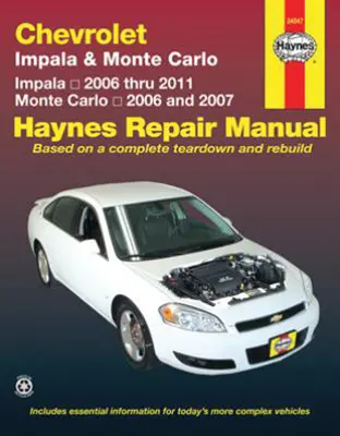 Chevrolet Impala 2006 Thru 2011 & Monte Carlo 2006 Thru 2007 Haynes Repair Manual: Impala 2006 až 2011 - Monte Carlo 2006 a 2007 - Chevrolet Impala 2006 Thru 2011 & Monte Carlo 2006 Thru 2007 Haynes Repair Manual: Impala 2006 Thru 2011 - Monte Carlo 2006 and 2007