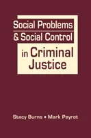 Sociálne problémy a sociálna kontrola v trestnej justícii - Social Problems & Social Control in Criminal Justice